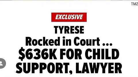 🔴 Is $636K Too Much Child Support for Tyrese Gibson To Pay?