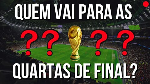 ❓[QUEM VAI PARA AS QUARTAS DA COPA?]❓ ANÁLISE DAS OITAVAS COPA DO MUNDO DO CATAR 2022