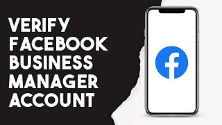 How To Verify Facebook Business Manager Account