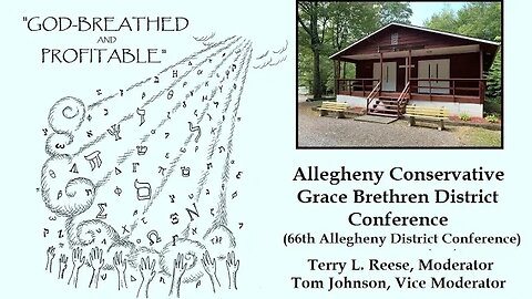 Allegheny District CGB Conference: "God-breathed & Profitable"