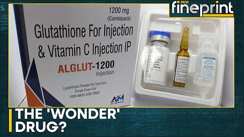 Glutathione: The rise of 'wonder' drug | Latest News | WION Fineprint | VYPER