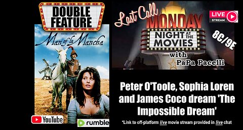 Last Call Monday Night At the Movies- Man of La Mancha (1972)