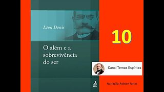 O além e a sobrevivência do ser (Audiolivro - parte 10)