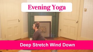 Deep Stretch - Evening Wind Down