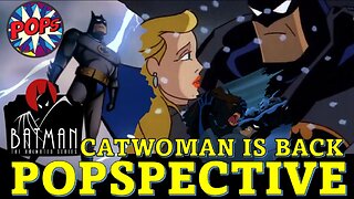 BATMAN: THE ANIMATED SERIES: Catwoman Goes Good in "Catscratch Fever"?