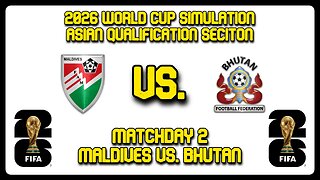 Maldives vs. Bhutan | FIFA World Cup 2026 Sim | AFC World Cup Qualifying First Round | FM24