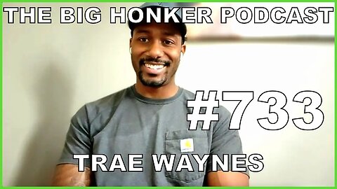 The Big Honker Podcast Episode #733: Trae Waynes