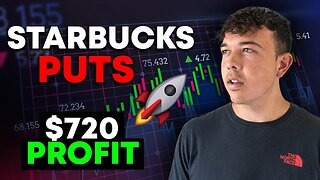 How I Made $720 Trading SBUX Puts