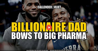 BILLIONAIRE DAD BOWS TO BIG PHARMA -- Todd Callender & Dr. Lee Vliet