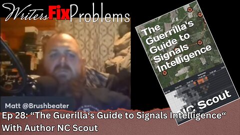 WFP 28: "The Guerilla's Guide to Signals Intelligence" w/ Author NC Scout