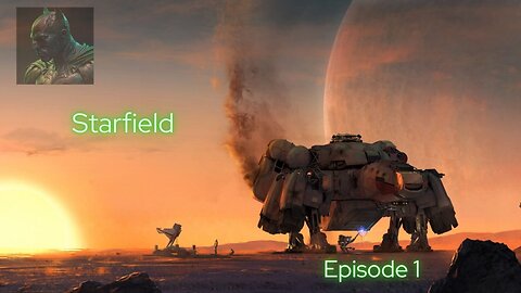 Starfield Playthrough Journey Episode 1 #starfield #starfieldgameplay