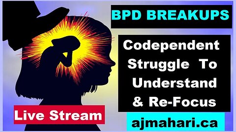 BPD Relationship Breakup Codependency Issues and Recovery