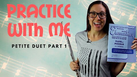 Flute Practice With Me | Petite Duet Part 1 | Rubank Elementary Method For Flute | Lesson 36