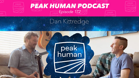 Dan Kittredge - the Amazing Power of Nutrient Density & How to Measure It // Peak Human 172