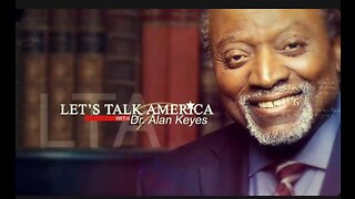Let's Talk America General Alan Keyes We Are In Charge