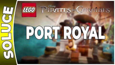 LEGO : Pirates des Caraïbes - PORT ROYAL - 100 % Minikits et boussoles [FR PS3]