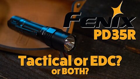 Fenix PD35R Review & Beam Test! (Best for EDC or Tactical use?)