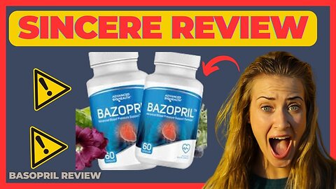 Bazopril Review 🔴WARNING!🔴 Bazopril Reviews - Bazopril Pills - Bazopril Sincere Review