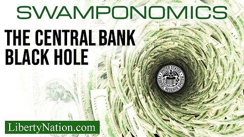 The Central Bank Black Hole – Swamponomics