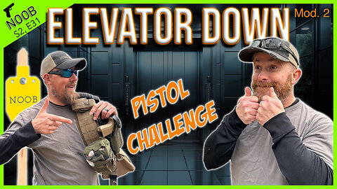Multi Position Pistol Shooting Drill ┃ NOOB Elevator Down Mod. 2 Challenge