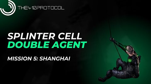 Splinter Cell - Double Agent [Version 1] (Mission 5: Shanghai)