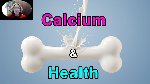 The Link Between Calcium And Health - Brenda Davis, RD