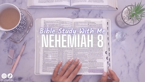 Bible Study Lessons | Bible Study Nehemiah Chapter 8 | Study the Bible With Me