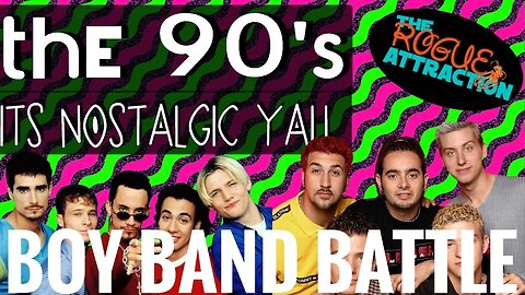The 90's | Boy Band Battle It's Nostalgic Y'all