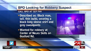 Bakersfield Police Department looking for suspect in robbery