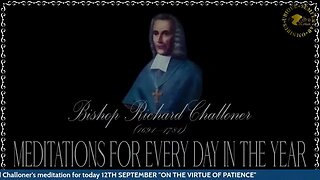 ✠Challoner Meditation: September 12th