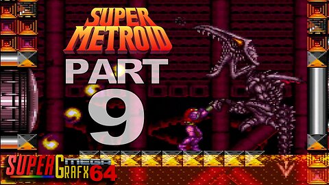 Super Metroid - SNES - Part 9