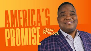 America's Promise By Jason Whitlock | 5-Minute Videos