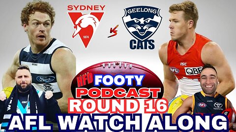 AFL WATCH ALONG | ROUND 16 | SYDNEY SWANS vs GEELONG CATS
