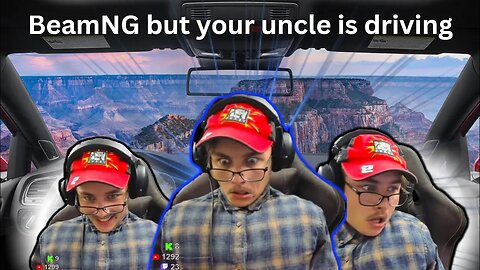 BeamNG but your uncle is driving