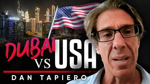 ✨ The New American Dream: 🕌 Dubai Is What America Used To Be - Dan Tapiero