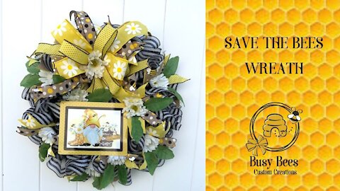 How to make a "Save the Bees" Deco Mesh Wreath