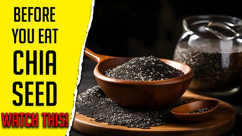 Beware! You Must Do This Every Time You Eat Chia seeds! - Chia seeds side effects