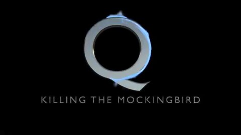 Q - KILLING THE MOCKINGBIRD 2022