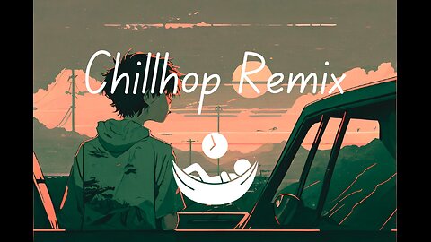 🎶Chillhop Remix-Mellow Chill Beats🎶