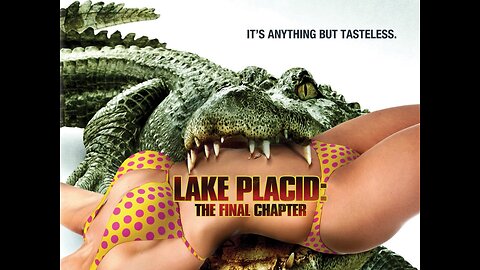 Lake Placid: The Final Chapter (2012)