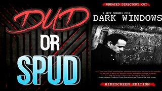 DUD or SPUD - Dark Windows ** VITO TRIGO SPECIAL ** | MOVIE REVIEW