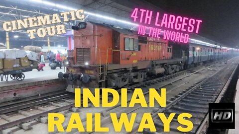 4th LARGEST RAILROAD in the World | A CINEMATIC Tour of the Indian Railways Incredible India! HD