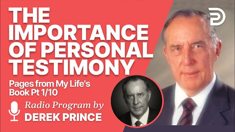 Pages from My Life's book 1 of 10 - The Importance of Personal Testimony