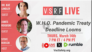 VSRF Live #118: W.H.O. Pandemic Treaty Looms