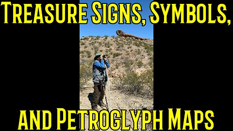 Treasure Signs, Symbols, and Petroglyphs Maps