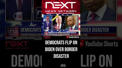 Democrats Flip on Biden Over Border Disaster #shorts