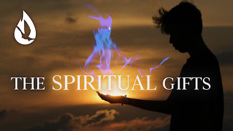 Gifts of the Holy Spirit: Introduction