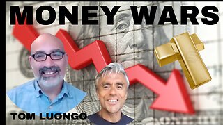 MONEY WARS! RATES RISING! STOCKS CRASHING! WITH TOM LUONGO