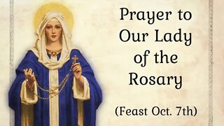Prayer to the Queen of the Most Holy Rosary (Spiritual Warfare Prayer)