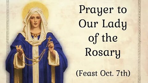 Prayer to the Queen of the Most Holy Rosary (Spiritual Warfare Prayer)